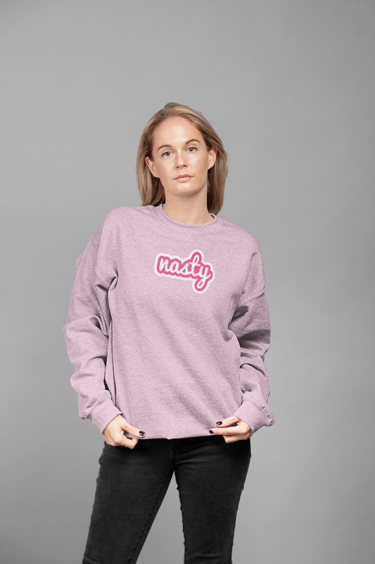 Nasty Sweatshirt